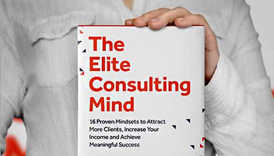 Right mindset can help consultants attract clients and achieve success
