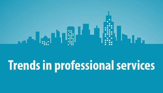Four major trends impacting professional services firms