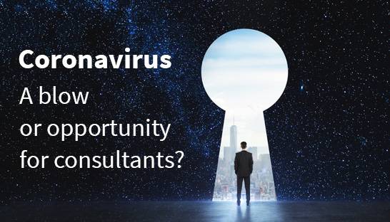 Coronavirus a blow for consultants, but also an opportunity