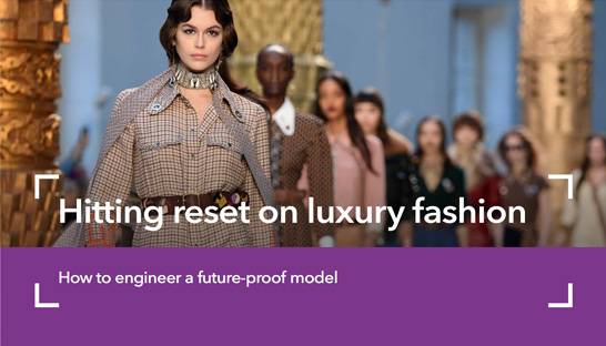 Four strategic imperatives for luxury fashion retailers