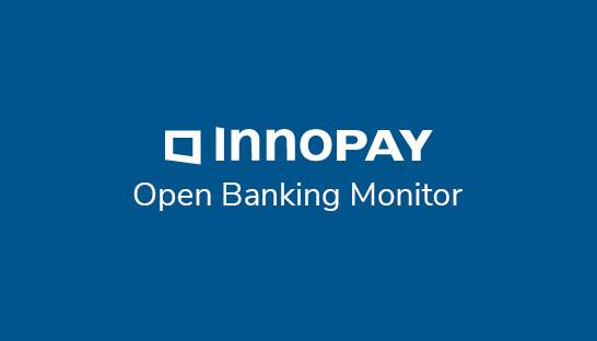 Three key findings from Innopay's latest Open Banking Monitor