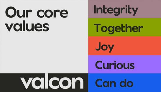 The five new core values of consulting firm Valcon