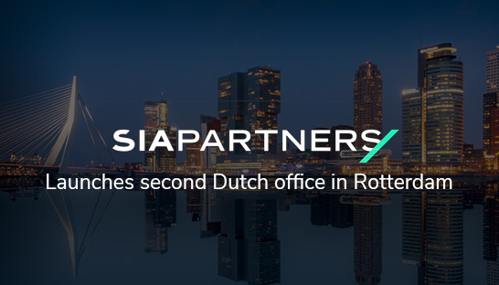 Sia Partners launches second Dutch office in Rotterdam