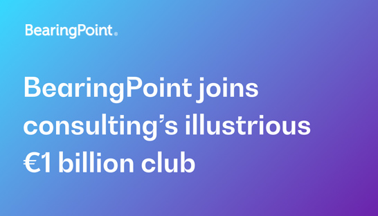 BearingPoint joins consulting’s illustrious €1 billion club