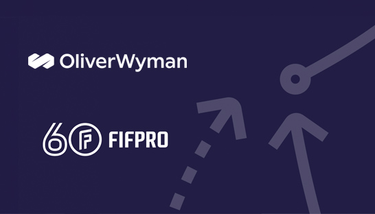 Oliver Wyman supporting football body FIFPRO with future direction and governance